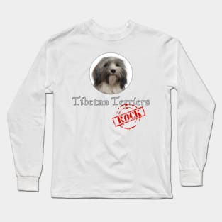 Tibetan Terriers Rock! Long Sleeve T-Shirt